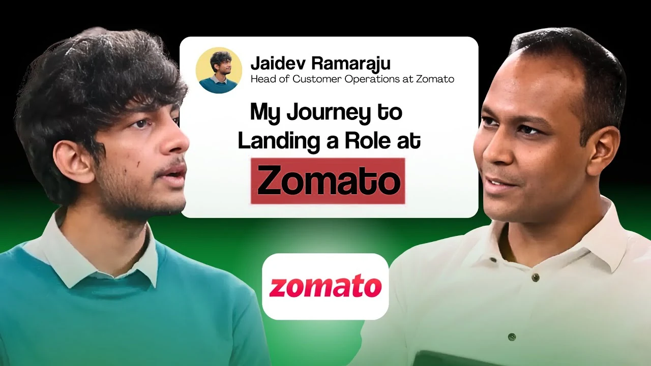 Jaidev Ramaraju, Head of Customer Operations at Zomato: My Journey to Landing a Role at Zomato